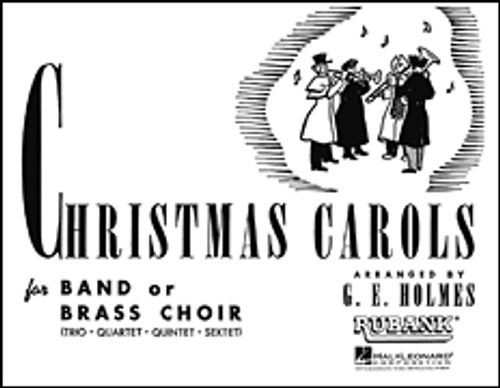 Christmas Carols for Band or Brass Choir [HL:4475630]