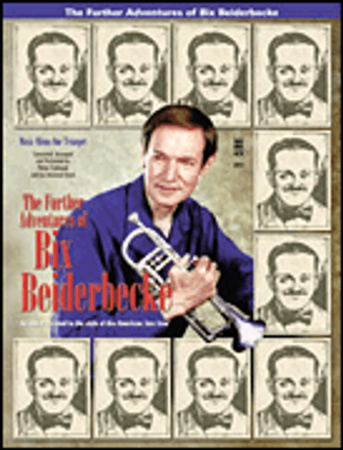 The Further Adventures of Bix Beiderbecke [HL:400123]