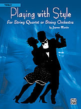 Playing with Style for String Quartet or String Orchestra [Alf:00-17940X]