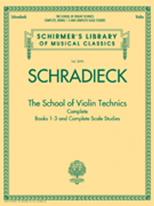 Schradieck, The School of Violin Technics Complete [HL:50490033]
