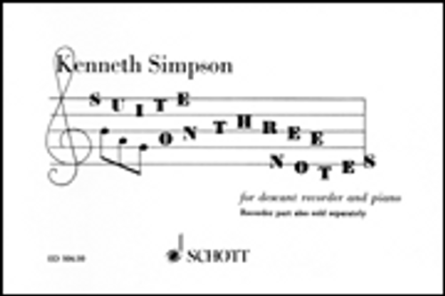 Simpson, Suite on 3 Notes [HL:49002443]