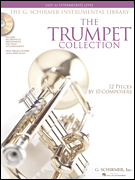 The G. Schirmer Instrumental Library: The Trumpet Collection [HL:50486137]