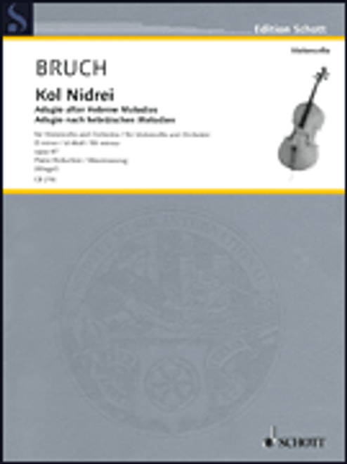 Bruch, Kol Nidrei: Adagio After Hebrew Melodies Cello/piano Reduction, D-min, Op. 47 [HL:49017975]