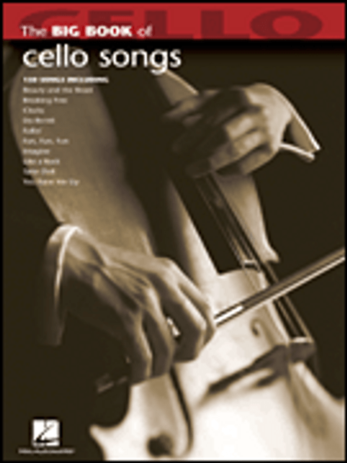Big Book of Cello Songs [HL:842216]