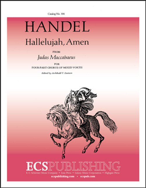 Handel, Hallelujah, Amen (from Judas Maccabaeus) [ECS:304]