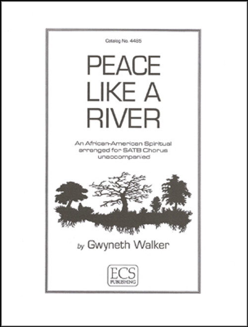 Walker, Peace Like a River [ECS:4485]