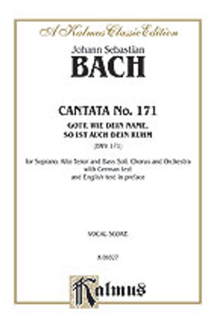 Bach, J.S. - Cantata No. 171 -- Gott, wie dein Name, so ist auch dein Ruhm [Alf:00-K09327]