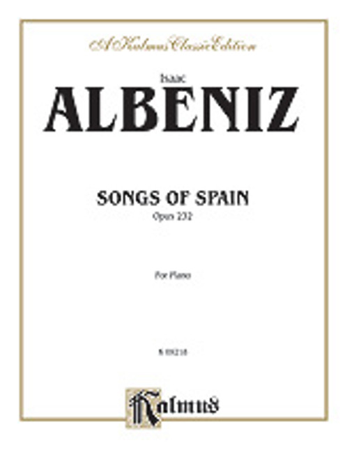 Albeniz, Songs of Spain, Op. 232 [Alf:00-K09218]