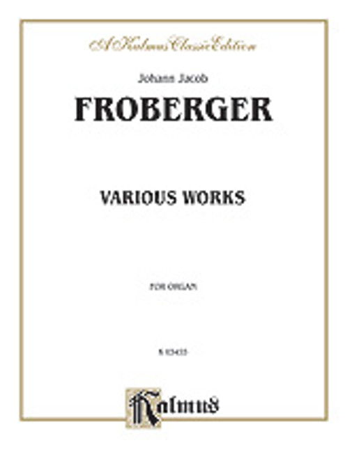 Froberger, Various Organ Works [Alf:00-K03455]