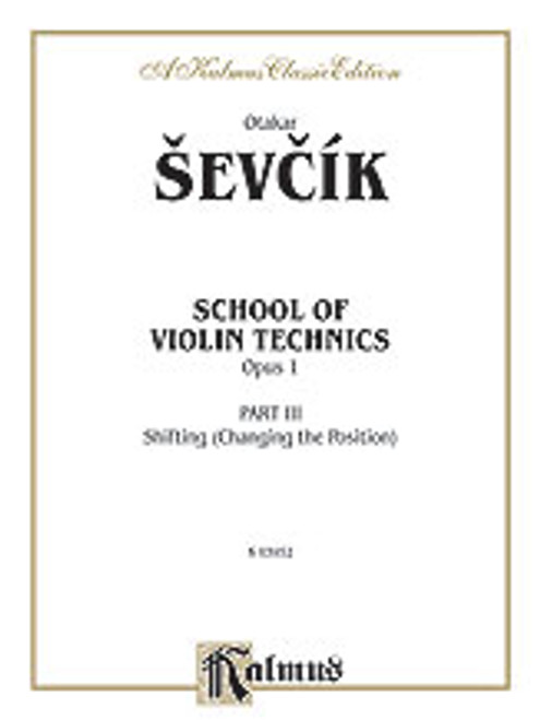 Sevcik, School of Violin Technics, Op. 1, Volume III [Alf:00-K03952]