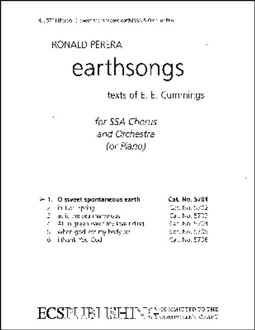 Perera, O sweet spontaneous earth (No. 1 from "Earth Songs") [ECS:5701]