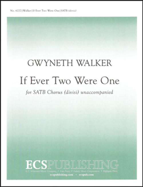 Walker, If Ever Two Were One [ECS:6227]