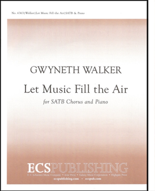 Walker, Let Music Fill the Air [ECS:6363]