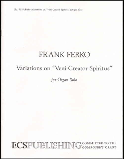 Ferko, Variations on Veni Creator Spiritus [ECS:6555]