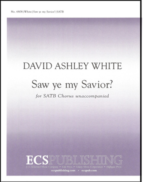 White, Saw Ye My Savior? [ECS:6808]