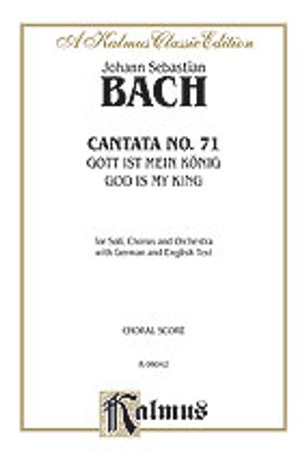 Bach, J.S. - Cantata No. 71 -- Gott ist mein Konig [Alf:00-K06042]