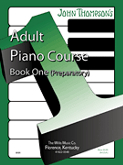 John Thompson's Adult Piano Course - Book 1 [HL:412639]
