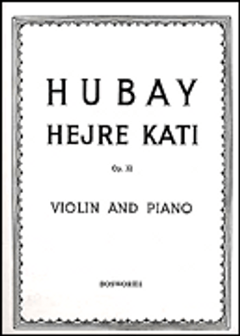 Jeno Hubay: Hejre Kati Op.32 (Violin/Piano) [HL:14015597]