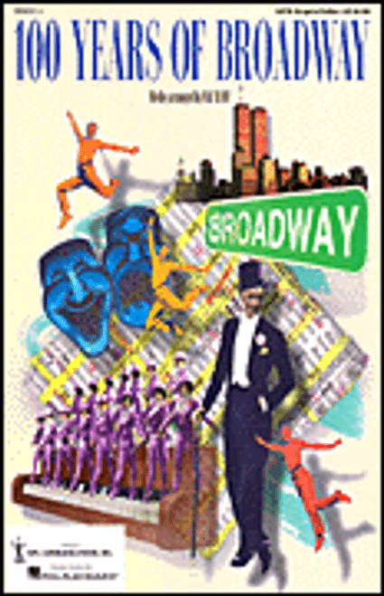 100 Years of Broadway (Medley) [HL:8621016]