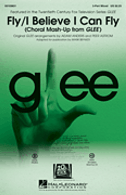 Fly/I Believe I Can Fly (Choral Mash-up from Glee) [HL:103631]