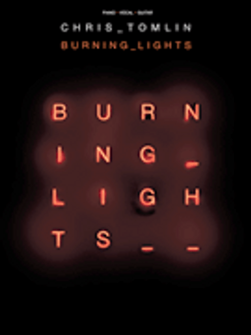 Chris Tomlin - Burning Lights [HL:115644]