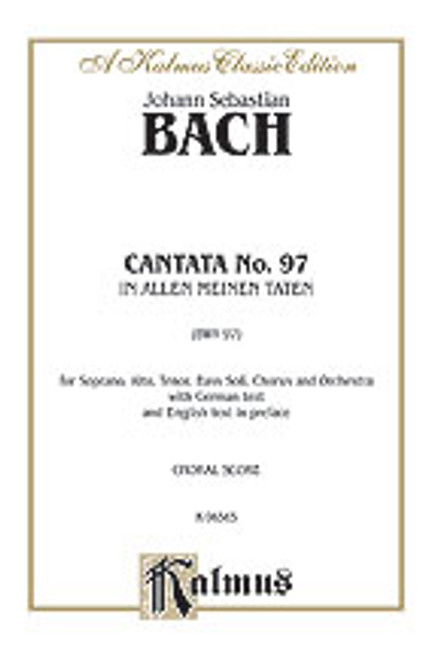 Bach, J.S. - Cantata No. 97 -- In allen meinen Taten [Alf:00-K06565]