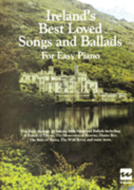 Ireland's Best Loved Songs and Ballads for Easy Piano [HL:634004]