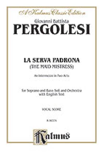 Pergolesi, Maid as Mistress (La Serva Padrona) [Alf:00-K06374]