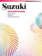 Suzuki Recorder School (Alto Recorder) Accompaniment, Volume 2 (International) [Alf:00-0550]