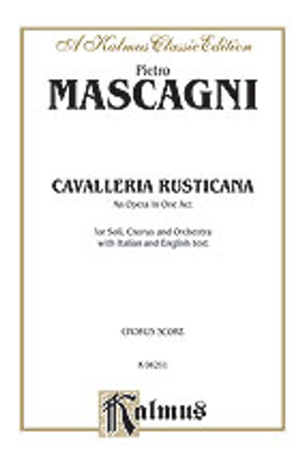 Cavalleria Rusticana - An Opera in One Act [Alf:00-K06291]