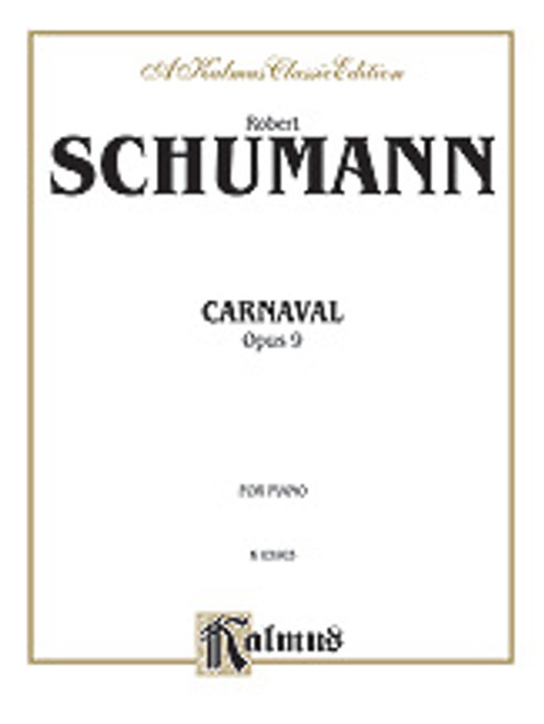 Schumann, Carnaval (Scénes mignonnes sur quatre notes), Op. 9 [Alf:00-K03903]