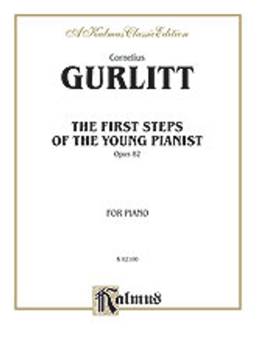 Gurlitt, The First Steps of the Young Pianist, Op. 82 (Complete) [Alf:00-K02100]