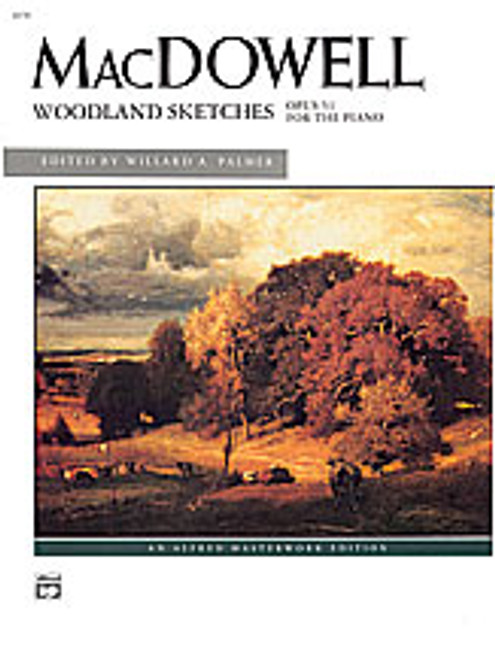 MacDowell, Woodland Sketches, Op. 51  [Alf:00-2278]