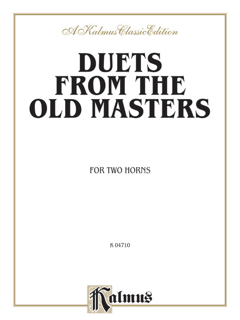 Duets from the Old Masters for Two Horns (from Schubert, Telemann, Turraschmiedt, and others) [Alf:00-K04710]