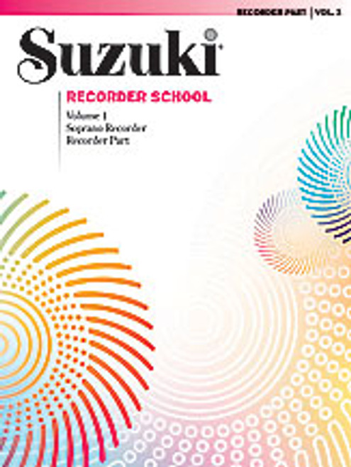 Suzuki Recorder School (Soprano Recorder) Recorder Part, Volume 1 (International) [Alf:00-0553S]