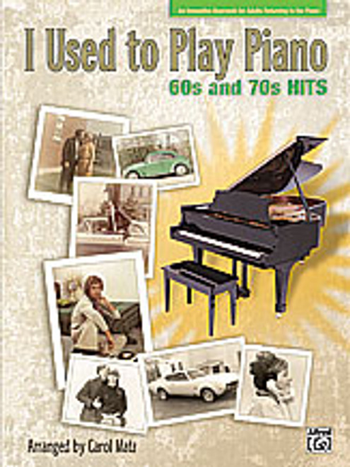 I Used to Play Piano: 60s and 70s Hits [Alf:00-31401]