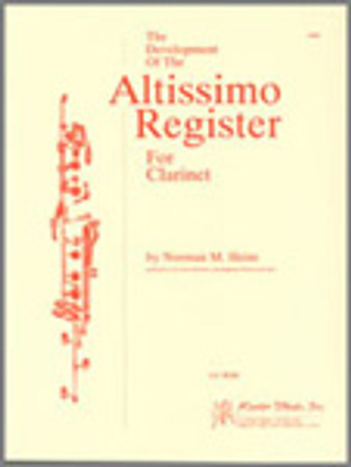 Heim, Development Of The Altissimo Register For Clarinet, The [Ken:20980]