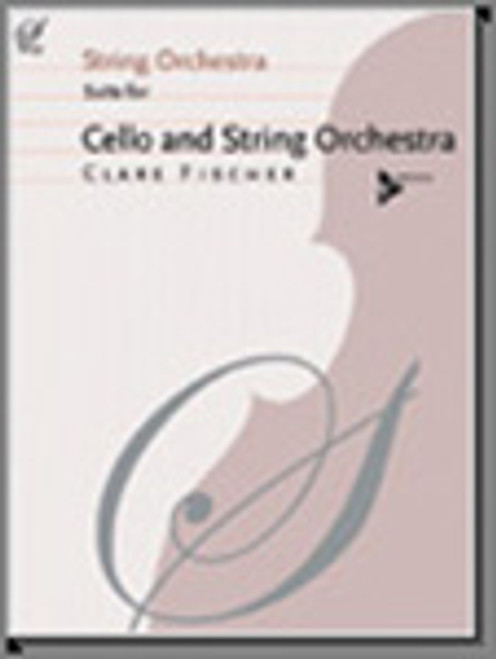 Fischer, Suite For Cello And String Orchestra [Ken:AM40016]