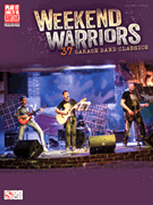 Weekend Warriors: 35 Garage Band Classics [HL:115216]