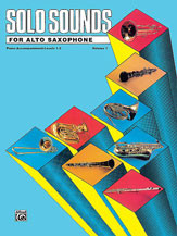 Solo Sounds for Alto Saxophone, Volume I, Levels 1-3 [Alf:00-EL03336]