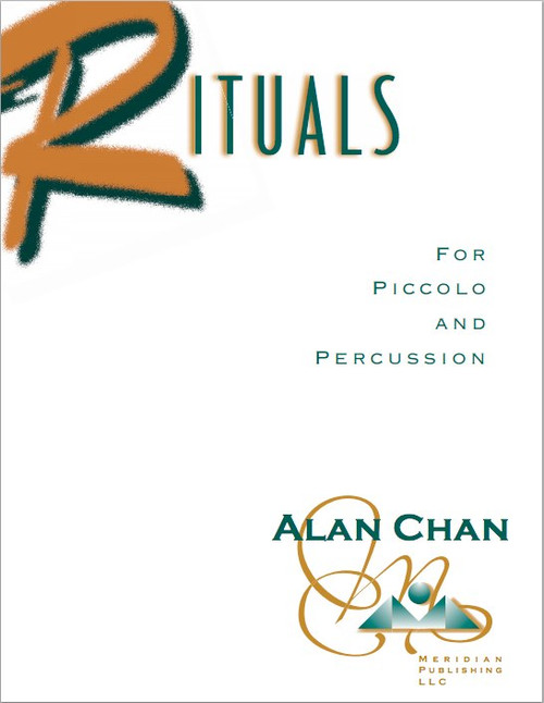 Chan, Rituals for Piccolo and Percussion [Mer:C-020]