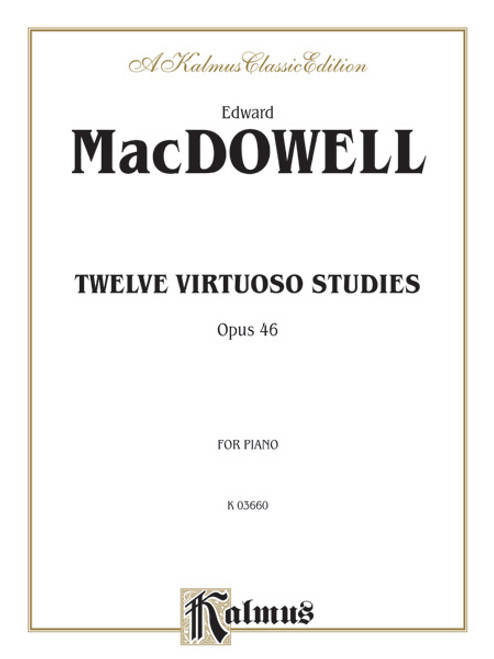 Twelve Virtuoso Studies, Opus 46 [Alf:00-K03660]