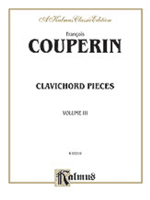 Couperin, Clavichord Pieces, Volume III [Alf:00-K03319]