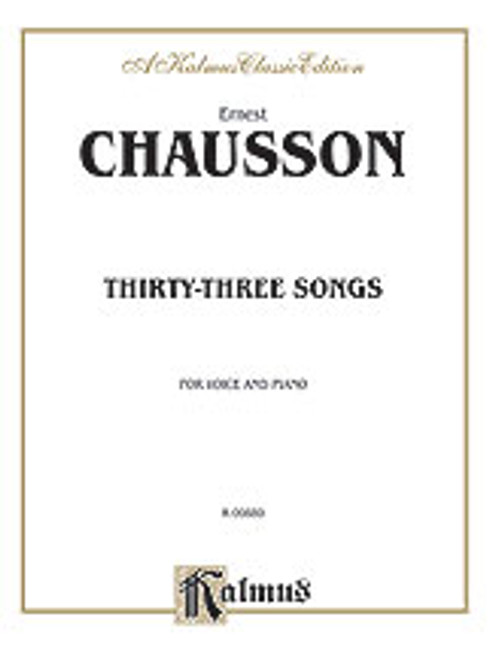 Chausson, Thirty-Three Songs [Alf:00-K09889]