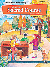 Alfred's Basic All-in-One Sacred Course, Book 3 [Alf:00-14560]