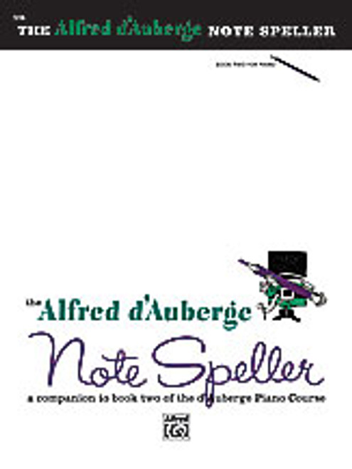 d'Auberge, Alfred d'Auberge Piano Course: Note Speller Book 2 [Alf:00-516]