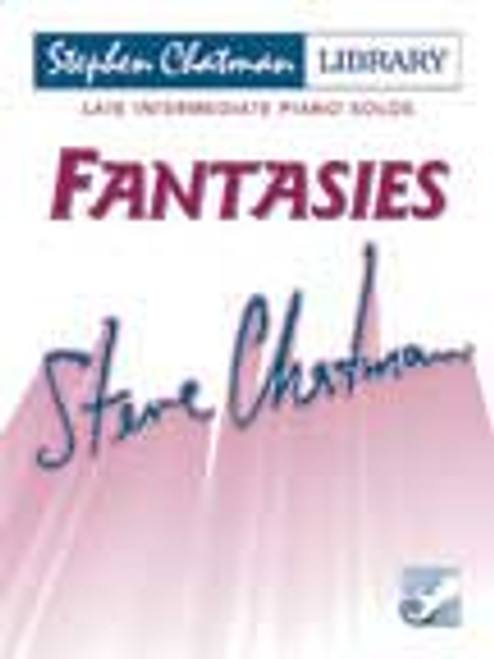 Chatman, Fantasies  - Late Intermediate Piano Solos FH:SIG01[P]