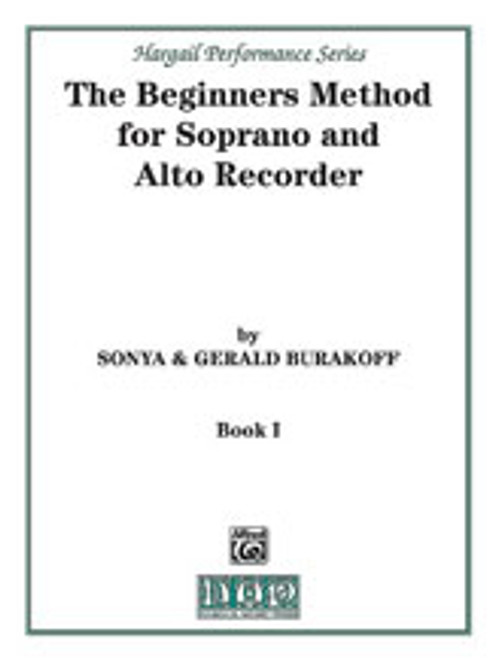 The Beginners Method for Soprano and Alto Recorder, Book 1 [Alf:00-H51]