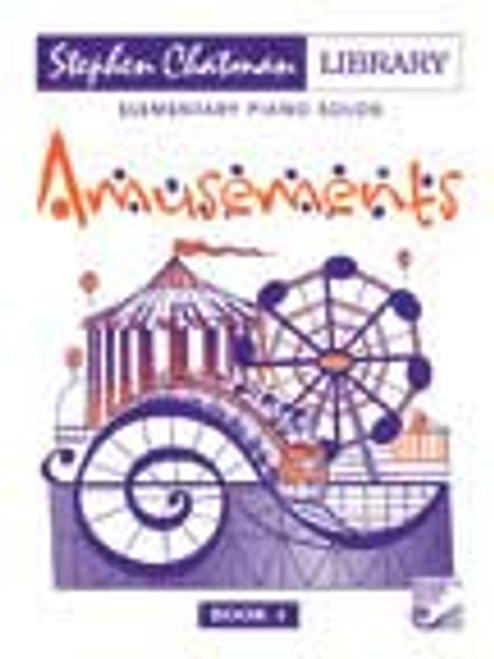 Chatman, Amusements, Book 1   - Elementary Piano Solos FH:HPA81[P]