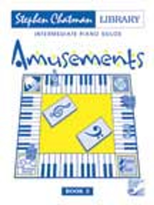 Chatman, Amusements, Book 3   - Intermediate Piano Solos FH:HPA83[P]